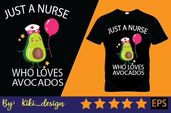 Just a Nurse Who Loves Avocados Graphics
