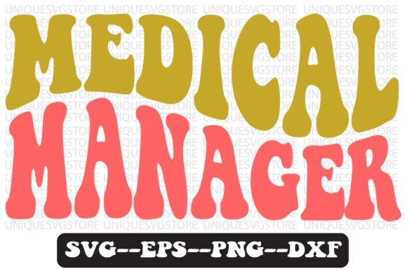 Medical Manager Quote Retro Svg Design