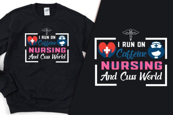 Nurse Lifestyle Typography T-shirt Svg Graphics