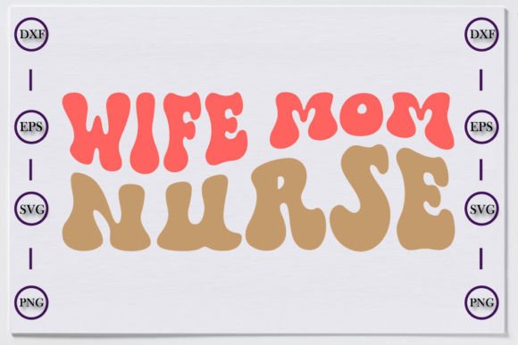 Nurse Unique Retro T-shirt Design, Wife Graphics