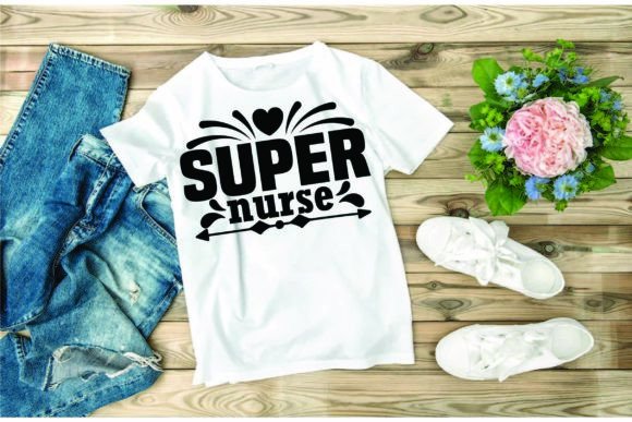 Super Family Svg Design, Super Nurse Graphics
